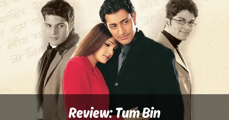 Review Tum Bin