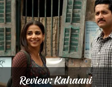 Kahaani 2012 Review