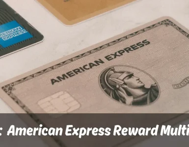 American Express Reward Multiplier discontinued